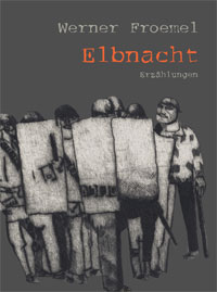 Elbnacht - Werner Froemel